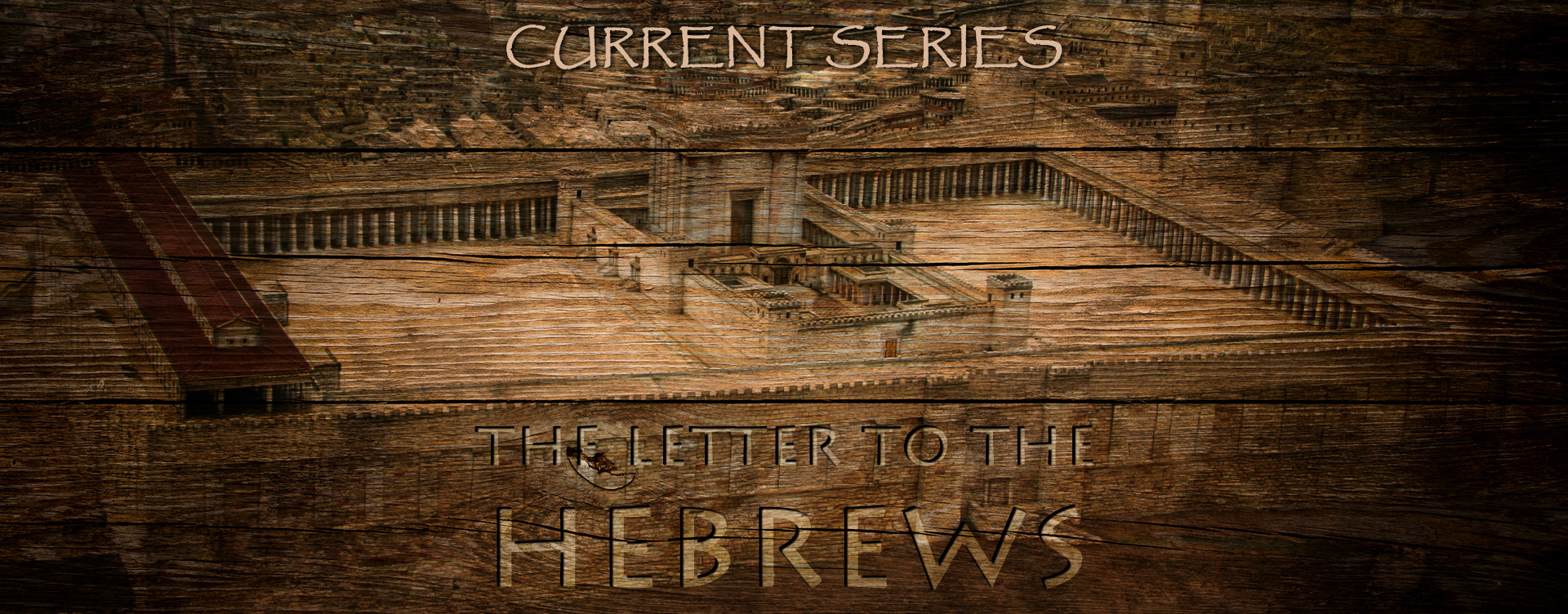 Cornerstone Bible Church Current Series